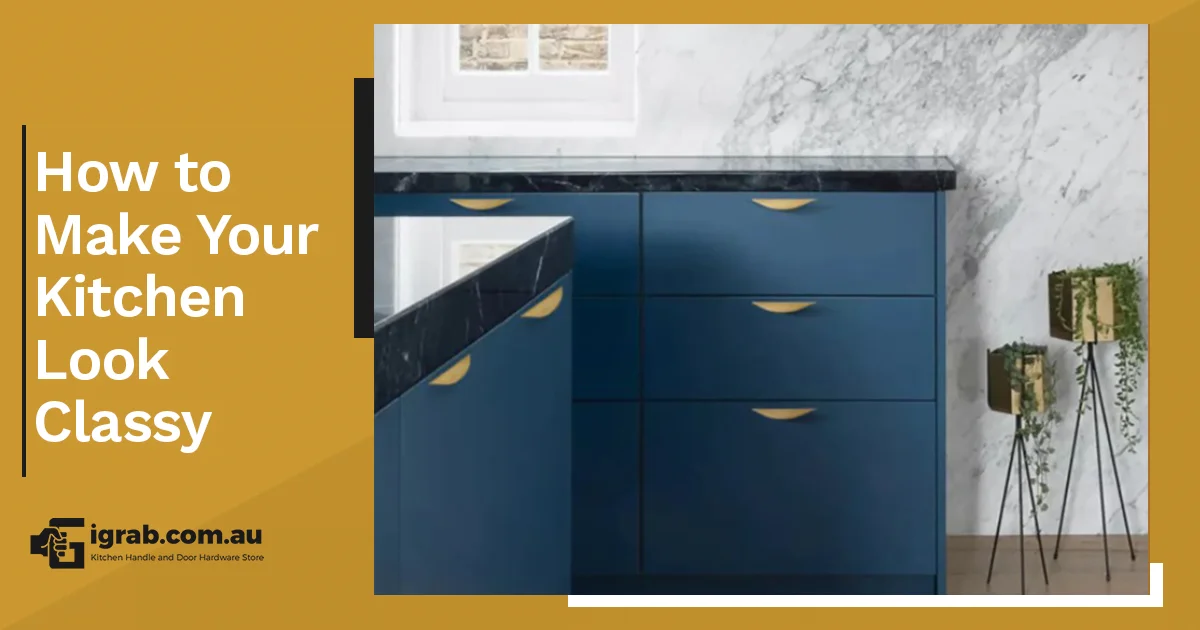 How to Make Your Kitchen Look Classy